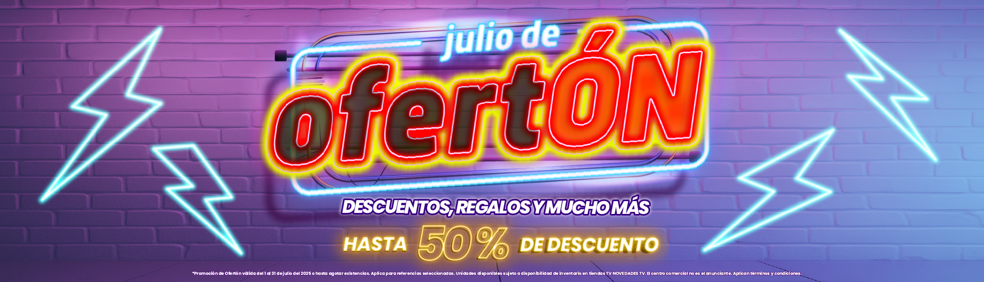 Tvnovedadestv  | Ofertas 50% Julio